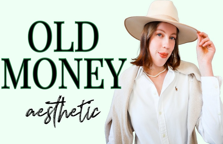 How to rock the “old money” aesthetic